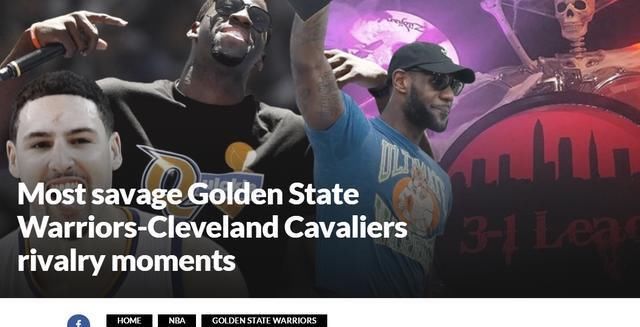  勇士|美媒列出勇骑7大复仇时刻，格林4次上镜，詹姆斯墓碑蛋糕败人品