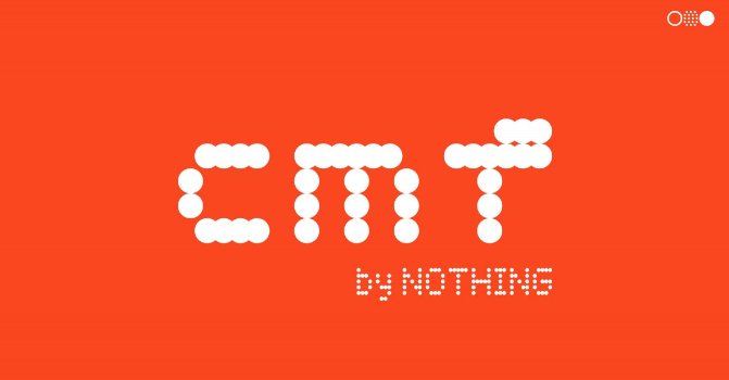 Nothing 手机宣布推出首个子品牌 CMF，年底发布智能手表和耳机