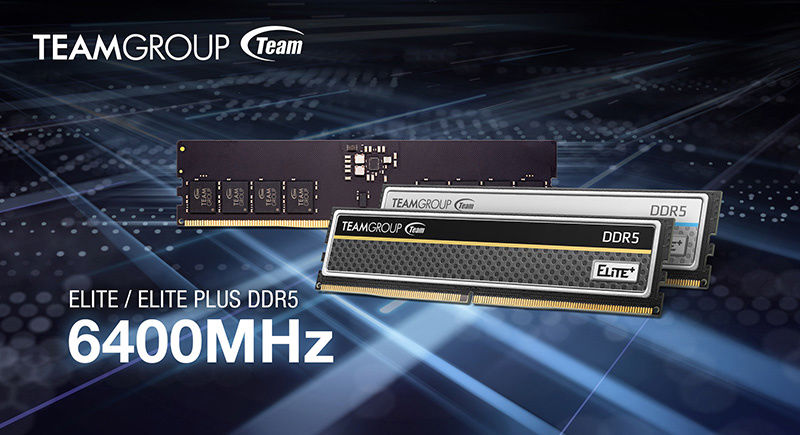 十铨推出 DDR5-6400 ELITE/ Plus 内存，下个月上市