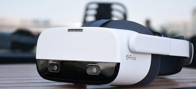  体验|让虚拟现实进一步PicoNeo2VR一体机体验